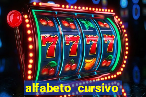 alfabeto cursivo para treinar caligrafia